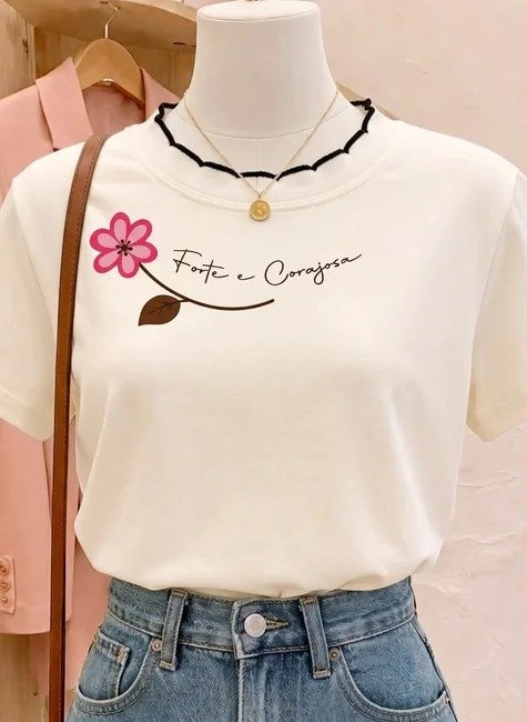 T-shirt Forte e Corajosa